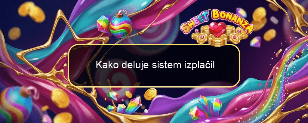 Kako deluje sistem izplačil