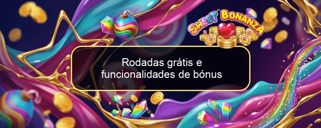 Rodadas grátis e funcionalidades de bónus