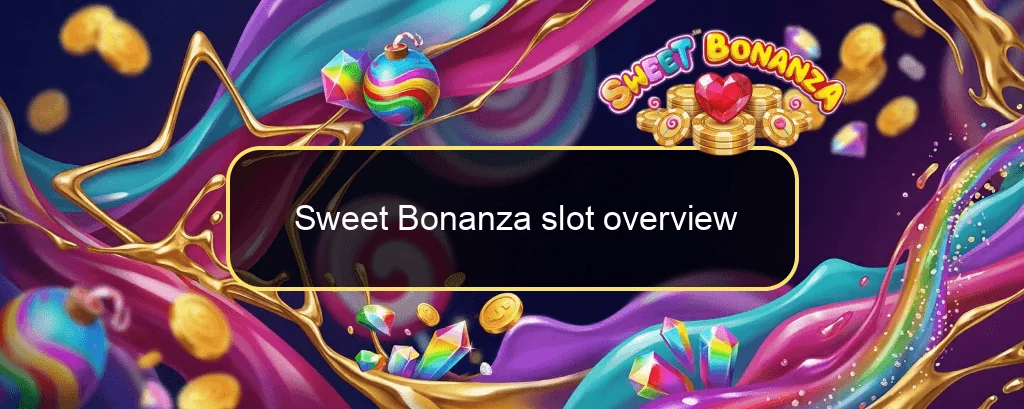 Sweet Bonanza slot overview