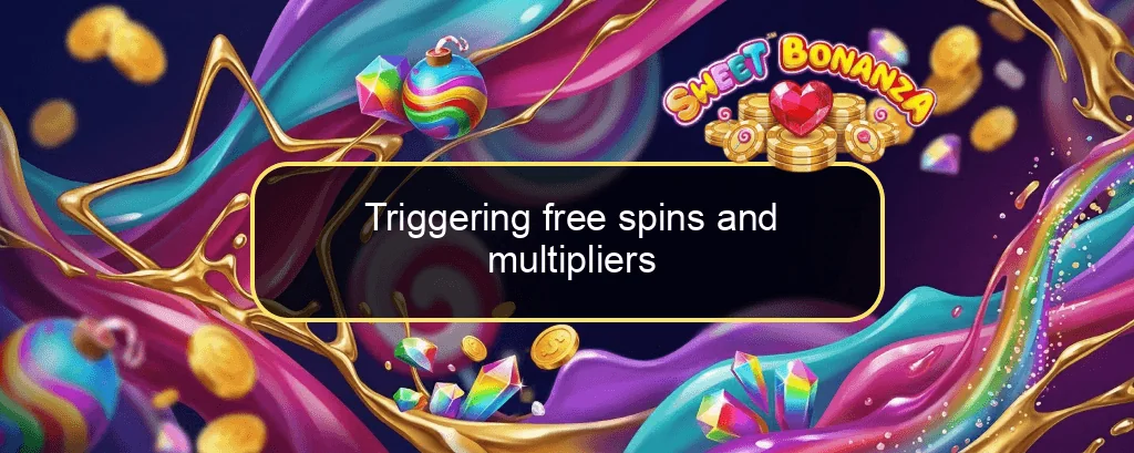 Triggering free spins and multipliers